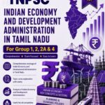 Group 1, 2 & 4 – இந்தியப் பொருளாதாரம் மற்றும் தமிழ்நாட்டில் வளர்ச்சி நிர்வாகம்
